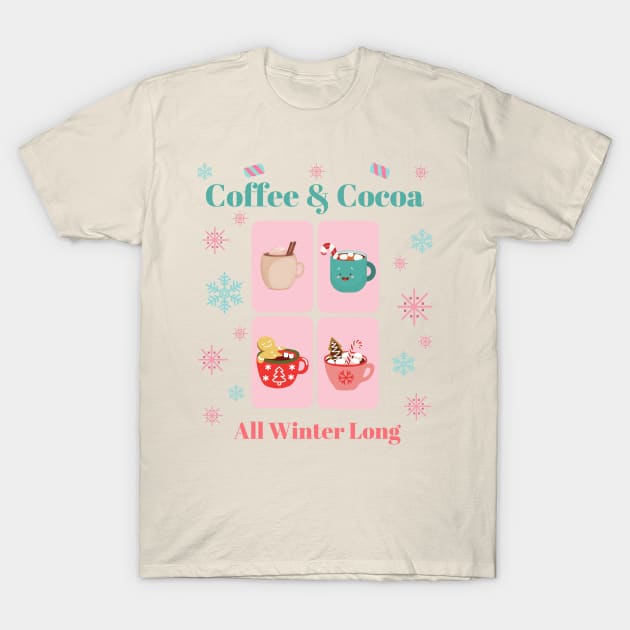 Cozy Winter Drinks T-Shirt by Danderwen Press